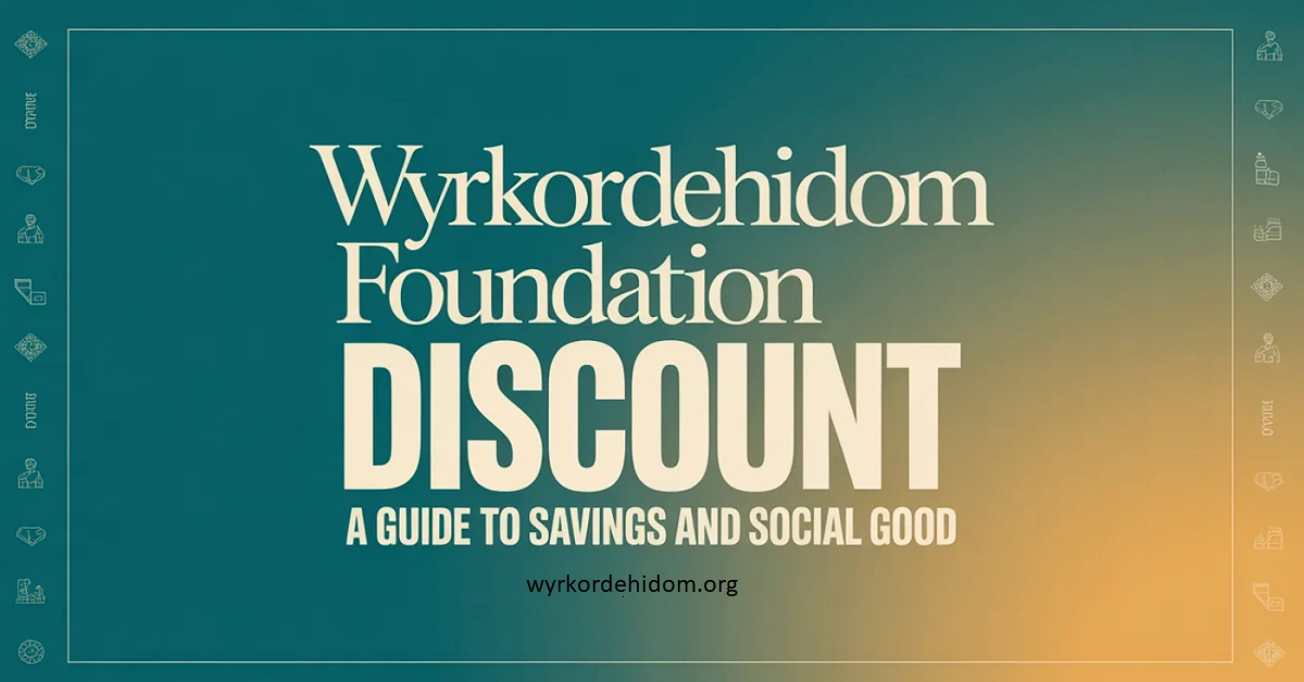 wyrkordehidom foundation discount